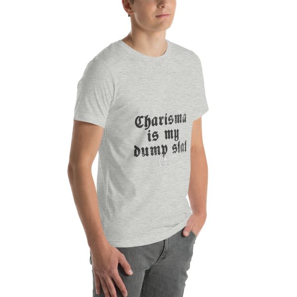 CHA is my dump stat - Unisex t-shirt - Image 87