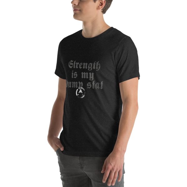 STR is my dump stat - Unisex t-shirt - Image 4