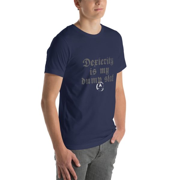 DEX is my dump stat - Unisex t-shirt - Image 18