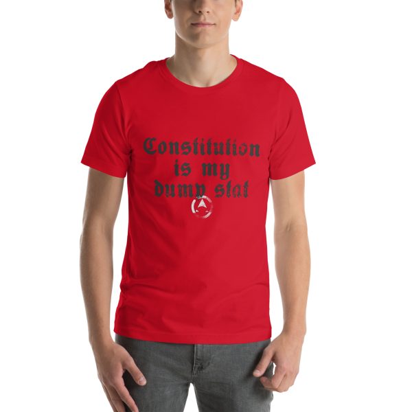 CON is my dump stat - Unisex t-shirt - Image 25