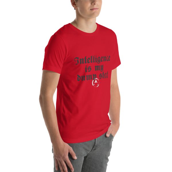 INT is my dump stat - Unisex t-shirt - Image 30