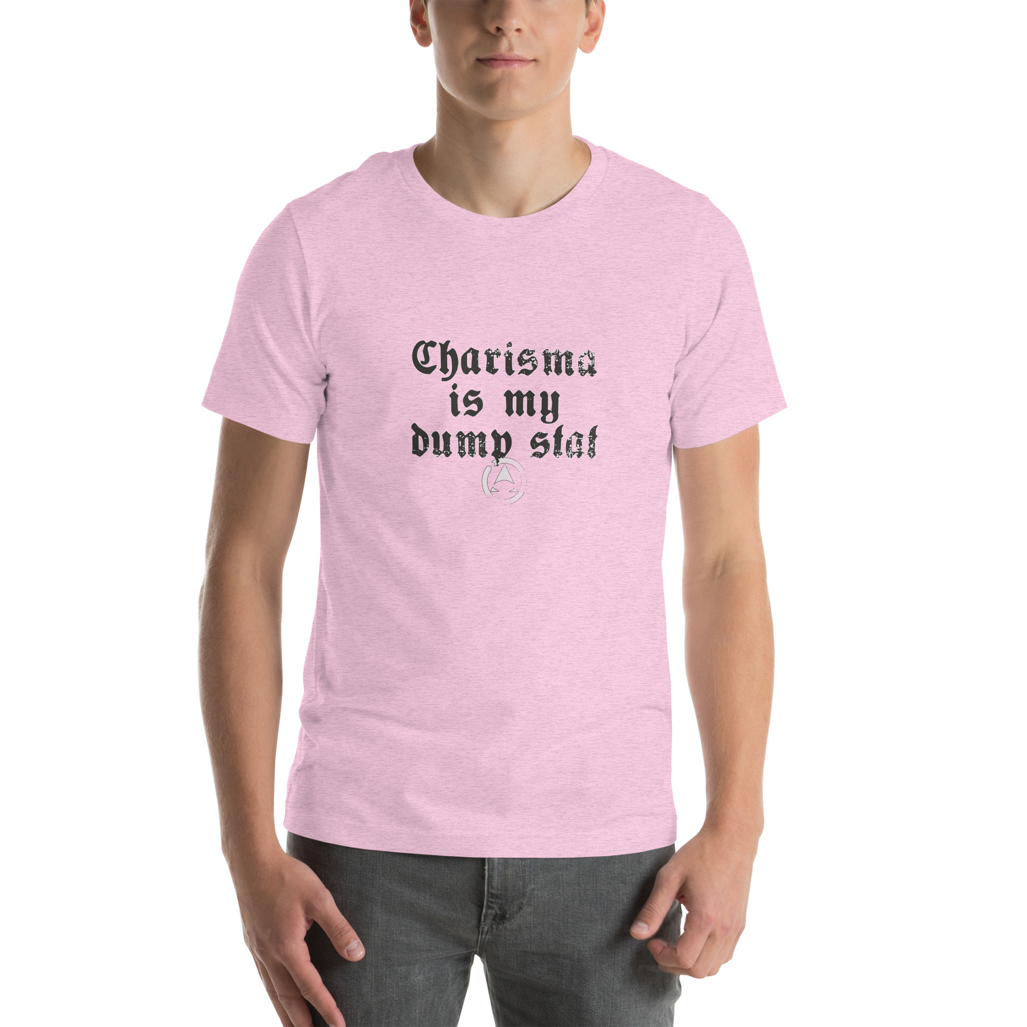 CHA is my dump stat - Unisex t-shirt - Image 22
